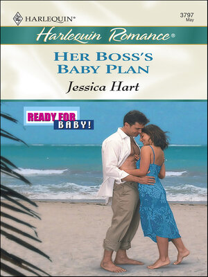 Her Boss's Baby Plan - ebook